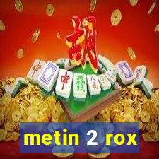 metin 2 rox